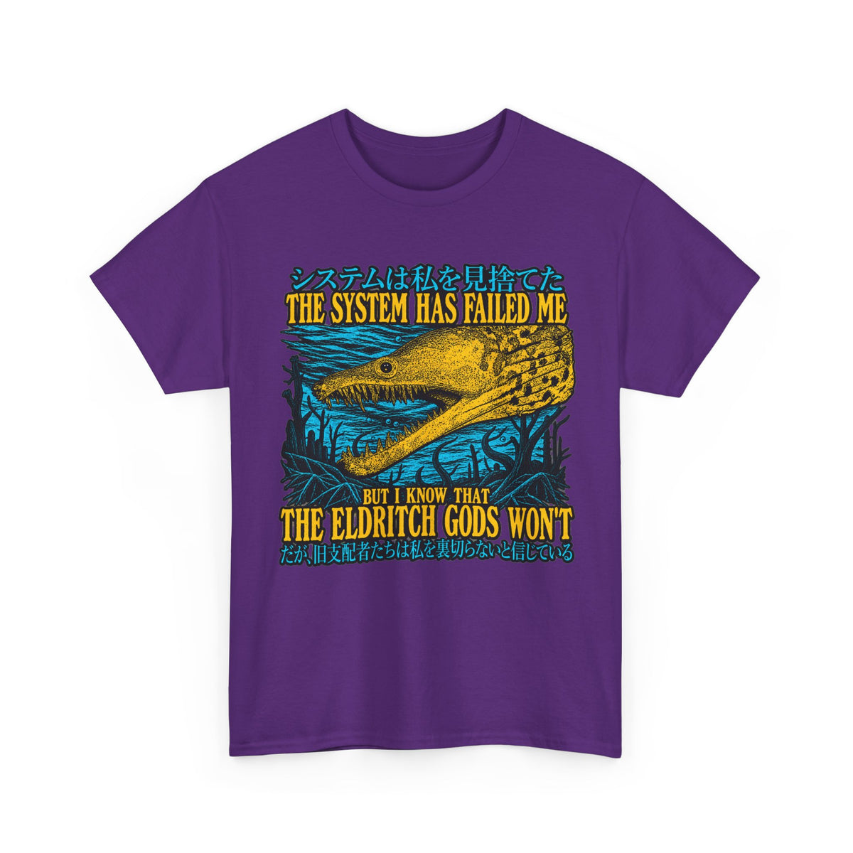 Eldritch Gods Graphic Tee — "The System Has Failed Me"