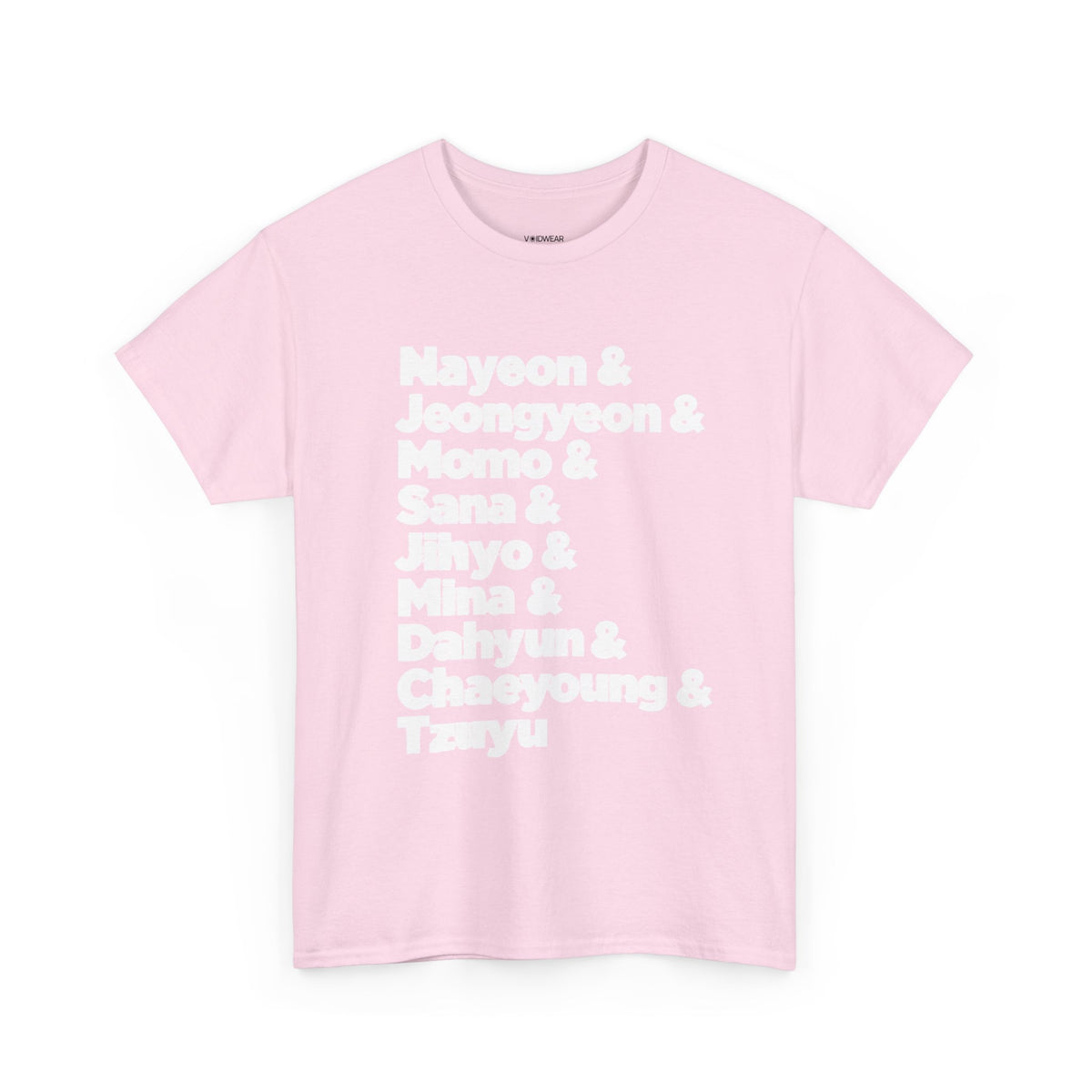 K-Pop Member List Tee — Nayeon & Jeongyeon & Momo & Sana & Jihyo & Mina & Dahyun & Chaeyoung & Tzuyu